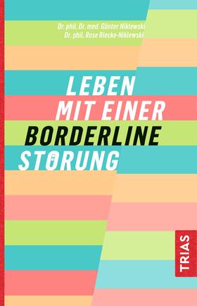 Niklewski / Riecke-Niklewski | Leben mit einer Borderline-Störung | E-Book | sack.de