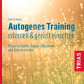 Haase |  Autogenes Training erlernen & gezielt einsetzen (Hörbuch) | Sonstiges |  Sack Fachmedien