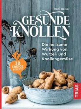 Beiser | Gesunde Knollen | Buch | 978-3-432-11132-2 | sack.de