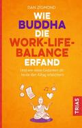 Zigmond |  Wie Buddha die Work-Life-Balance erfand | Buch |  Sack Fachmedien