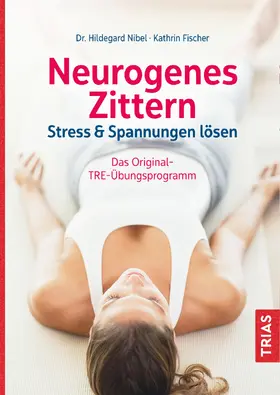 Nibel / Fischer | Nibel, H: Neurogenes Zittern | Buch | 978-3-432-11198-8 | sack.de