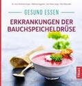 Singer / Eggstein / Lange |  Gesund essen - Erkrankungen der Bauchspeicheldrüse | Buch |  Sack Fachmedien