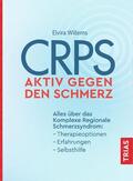 Willems |  CRPS - Aktiv gegen den Schmerz | Buch |  Sack Fachmedien