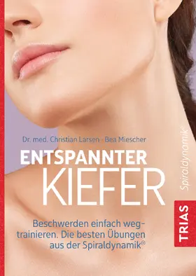 Larsen / Miescher |  Entspannter Kiefer | eBook | Sack Fachmedien
