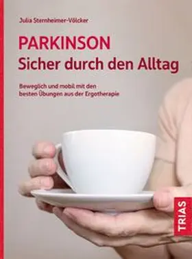 Sternheimer-Völcker | Parkinson. Sicher durch den Alltag | Buch | 978-3-432-11338-8 | www.sack.de