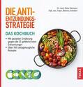 Niemann / Snowdon |  Die Anti-Entzündungs-Strategie - Das Kochbuch | Buch |  Sack Fachmedien