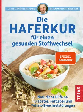 Keuthage | Die Haferkur für einen gesunden Stoffwechsel | Buch | 978-3-432-11429-3 | sack.de