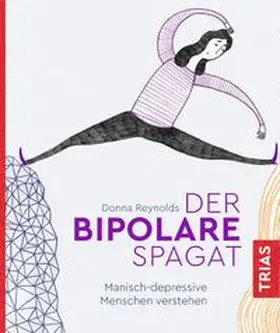 Reynolds | Der bipolare Spagat | Buch | 978-3-432-11434-7 | www.sack.de