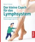 Schulze |  Der kleine Coach für das Lymphsystem | Buch |  Sack Fachmedien