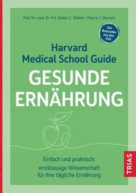Willett / Skerrett |  Harvard Medical School Guide Gesunde Ernährung | Buch |  Sack Fachmedien