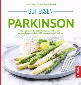 König / Fietzek |  Gut essen Parkinson | Buch |  Sack Fachmedien