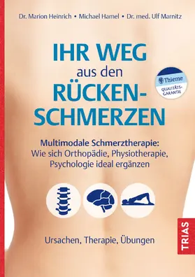 Marnitz / Heinrich / Hamel | Ihr Weg aus den Rückenschmerzen | Buch | 978-3-432-11504-7 | sack.de