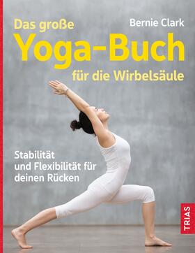 Clark | Das große Yoga-Buch für die Wirbelsäule | E-Book | sack.de