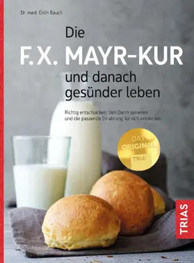 Rauch | Die F.X. Mayr-Kur und danach gesünder leben | E-Book | sack.de