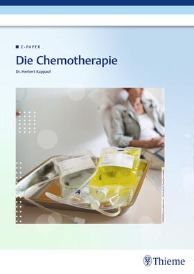 Kappauf / Trias | Die Chemotherapie | E-Book | sack.de