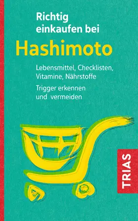 Zichner | Richtig einkaufen bei Hashimoto | Buch | 978-3-432-11576-4 | sack.de