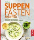 Moll |  Suppenfasten nach Moll | eBook | Sack Fachmedien