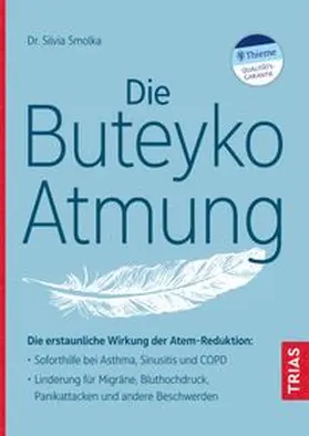 Smolka | Die Buteyko-Atmung | Buch | 978-3-432-11616-7 | www.sack.de