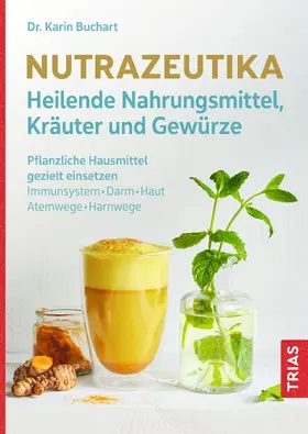 Buchart |  Nutrazeutika - Heilende Nahrungsmittel, Kräuter und Gewürze | eBook | Sack Fachmedien