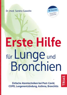 Gawehn |  Erste Hilfe für Lunge und Bronchien | eBook | Sack Fachmedien
