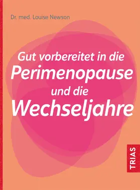 Newson |  Gut vorbereitet in die Perimenopause und die Wechseljahre | eBook | Sack Fachmedien