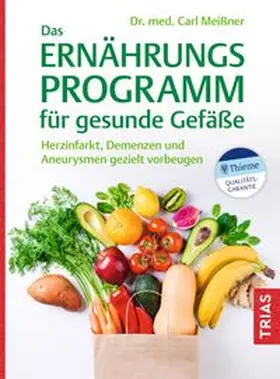Meißner | Das Ernährungs-Programm für gesunde Gefäße | Buch | 978-3-432-11683-9 | www.sack.de