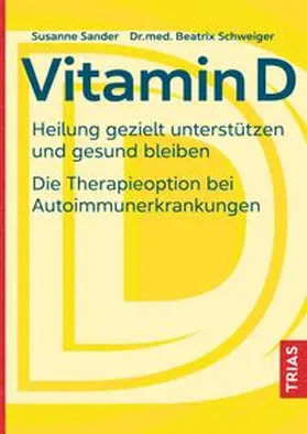 Sander / Schweiger |  Vitamin D | Buch |  Sack Fachmedien