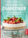 Busse / Hirschmann / Grzelak |  Das Backbuch für Diabetiker | Buch |  Sack Fachmedien