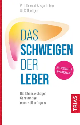 Lohse / Goettges | Das Schweigen der Leber | Buch | 978-3-432-11721-8 | sack.de