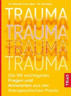 Frick-Baer / Baer | Trauma | Buch | 978-3-432-11723-2 | www.sack.de