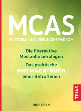 Chen |  MCAS - Mastzell-Aktivierungs-Syndrom | eBook | Sack Fachmedien
