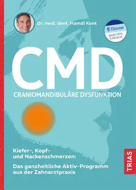 Kent | CMD - Craniomandibuläre Dysfunktion | Buch | 978-3-432-11749-2 | sack.de