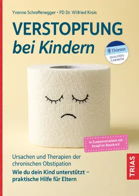 Schroffenegger / Krois |  Verstopfung bei Kindern | eBook | Sack Fachmedien