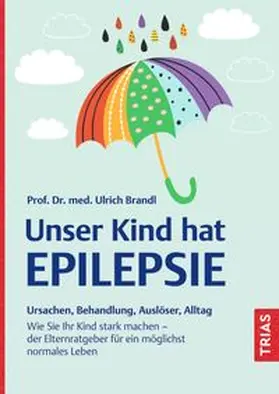Brandl | Unser Kind hat Epilepsie | Buch | 978-3-432-11758-4 | www.sack.de