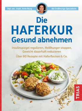 Iburg | Die Haferkur. Gesund abnehmen | E-Book | sack.de