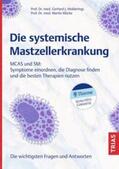 Molderings / Mücke |  Die systemische Mastzellerkrankung | eBook | Sack Fachmedien