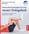 Heß / Rödig / Hess |  Schmerzfrei & beweglich mit dem neuen Kniegelenk | Buch |  Sack Fachmedien