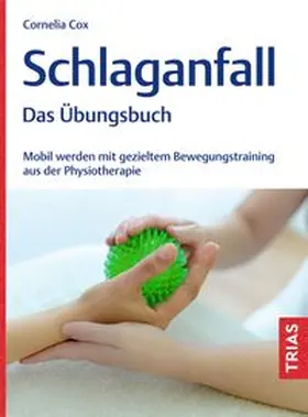 Cox | Schlaganfall - Das Übungsbuch | Buch | 978-3-432-11820-8 | www.sack.de