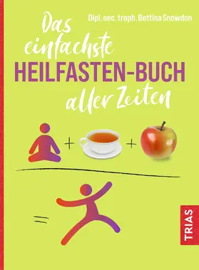 Snowdon |  Das einfachste Heilfasten-Buch aller Zeiten | Buch |  Sack Fachmedien