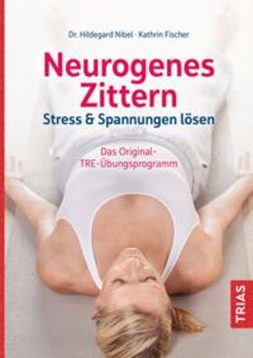 Nibel / Fischer | Neurogenes Zittern | Buch | 978-3-432-11857-4 | sack.de
