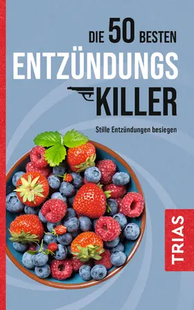 Müller | Die 50 besten Entzündungs-Killer | Buch | 978-3-432-11863-5 | www.sack.de