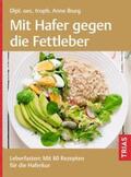 Iburg |  Mit Hafer gegen die Fettleber | Buch |  Sack Fachmedien