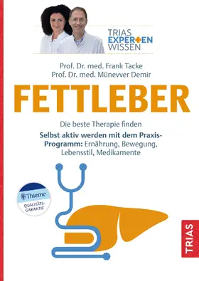 Tacke / Demir |  Expertenwissen: Fettleber | Buch |  Sack Fachmedien