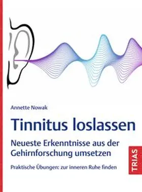 Nowak |  Tinnitus loslassen | Buch |  Sack Fachmedien