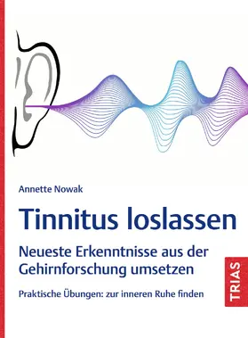 Nowak |  Tinnitus loslassen | eBook | Sack Fachmedien