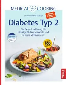 Keuthage |  Medical Cooking: Diabetes Typ 2 | eBook | Sack Fachmedien