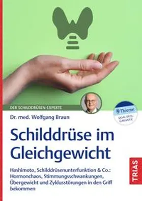 Braun | Schilddrüse im Gleichgewicht | Buch | 978-3-432-11989-2 | www.sack.de