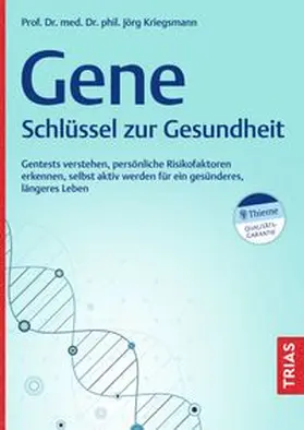 Kriegsmann |  Gene - Schlüssel zur Gesundheit | eBook | Sack Fachmedien