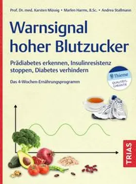 Müssig / Harms / Stallmann |  Warnsignal hoher Blutzucker | eBook | Sack Fachmedien