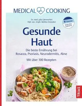 Lämmerhirt / Snowdon |  Medical Cooking: Gesunde Haut | Buch |  Sack Fachmedien